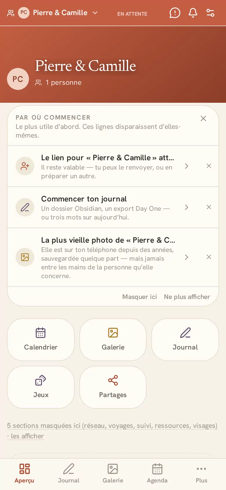 Un espace nommé « Pierre & Camille » : trois premières choses
                  à faire, puis les tuiles Calendrier, Galerie, Journal, Jeux et
                  Partages.
